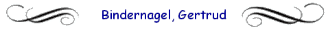 Bindernagel, Gertrud