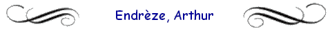 Endrze, Arthur